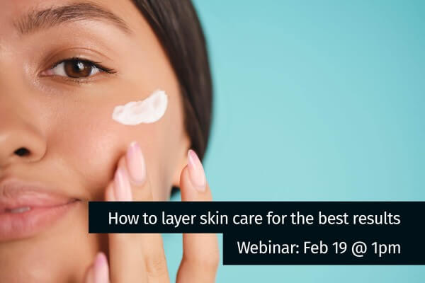 How to layer skin care for best results webinar image - female applying lotion to her cheek