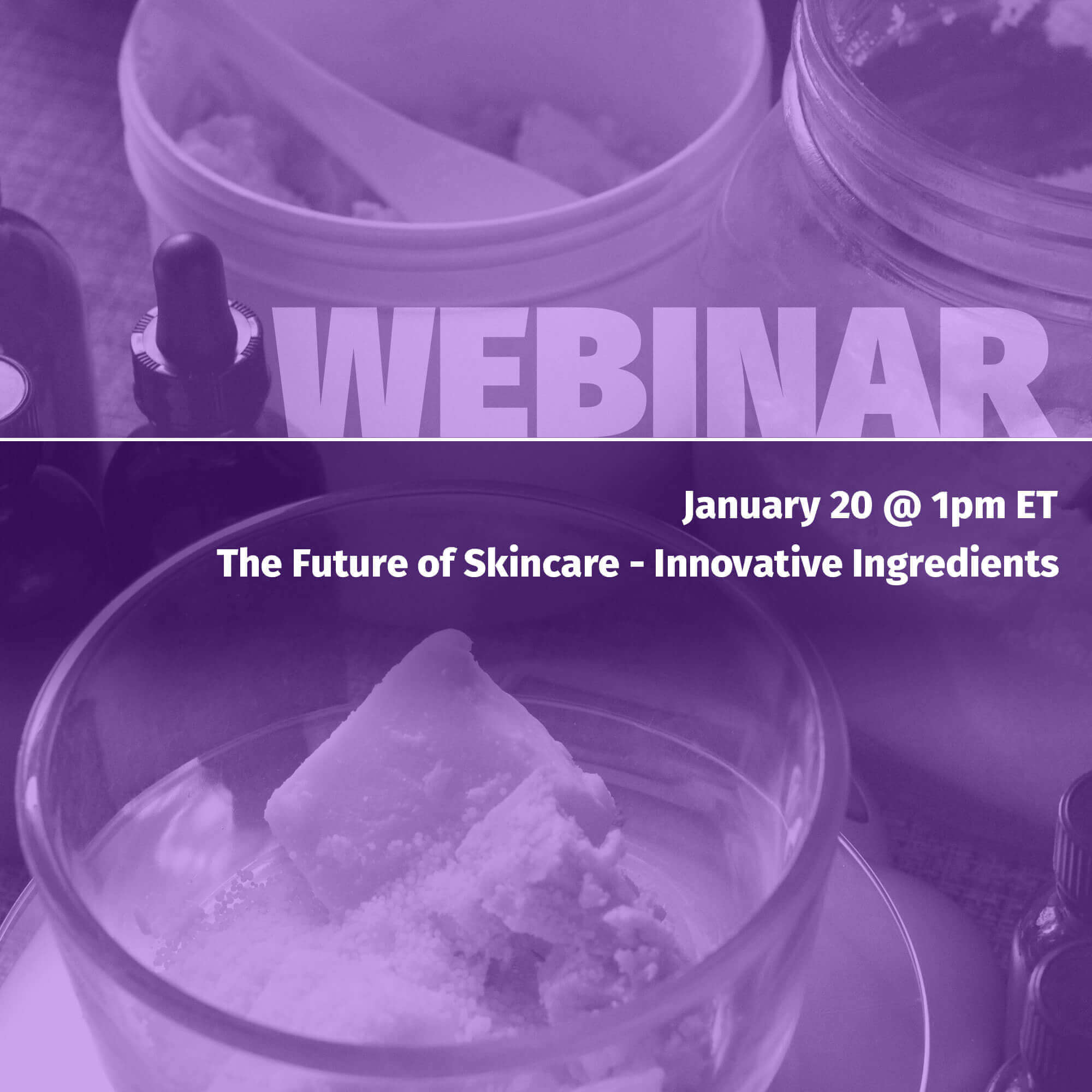 The Future of Skin Care Webinar