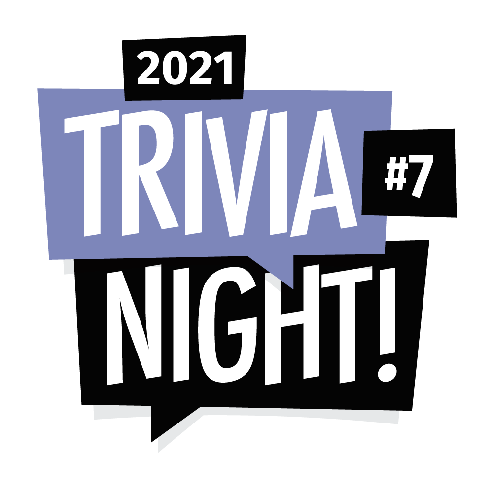 2021 Trivia Night #7