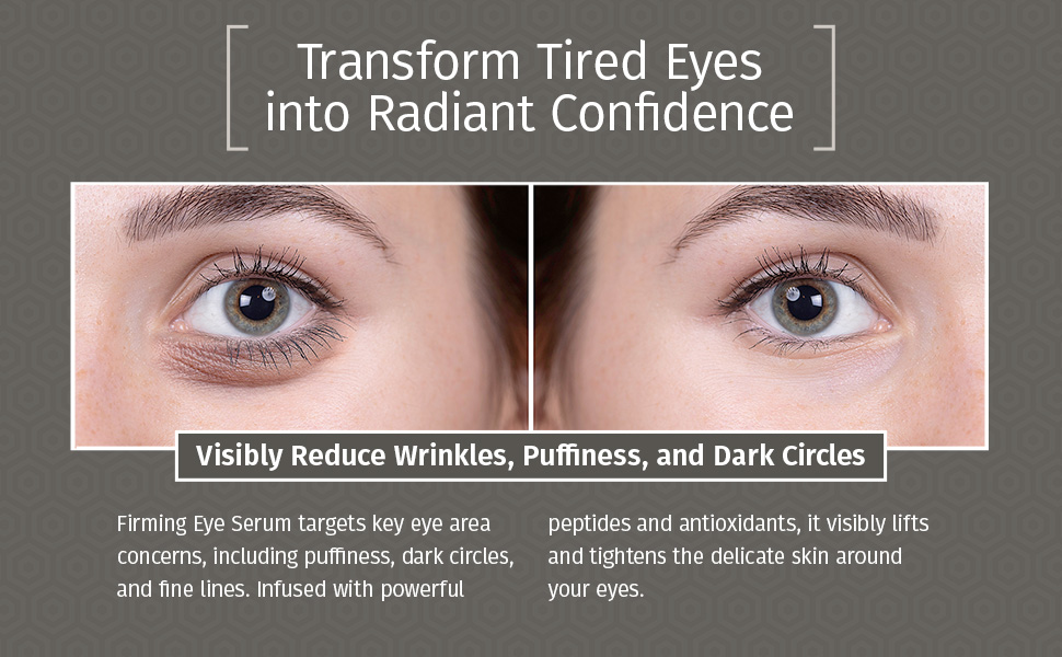 01 firming eye serum transform tired eyes into radiant confidence